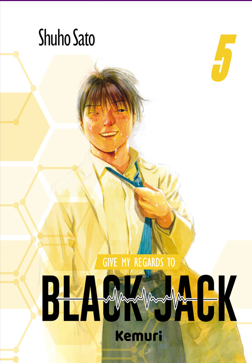 Manga - Give my regards to Black Jack (vol. 1 al 6)