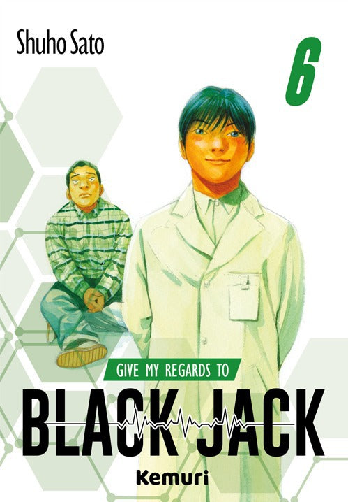 Manga - Give my regards to Black Jack (vol. 1 al 6)